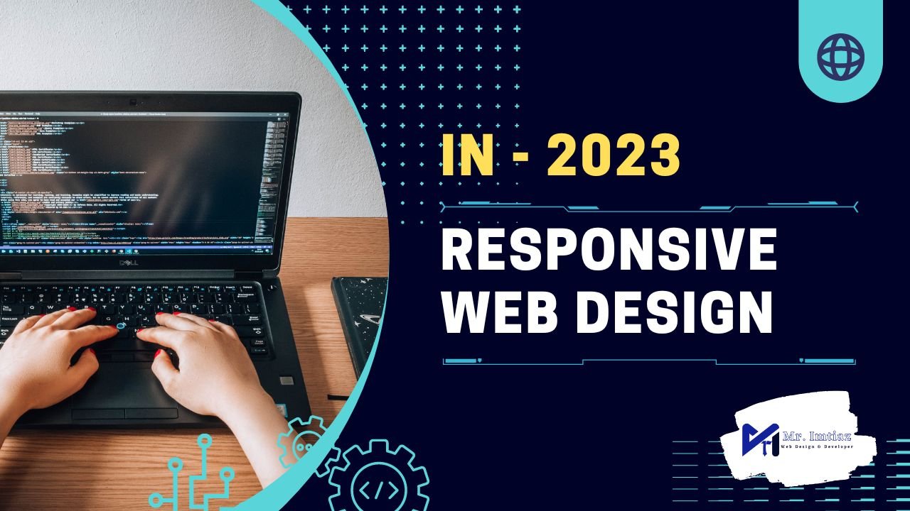 The importance of responsive web design in 2023.